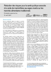 Réduction des risques pour la santé publique associés à la vente de mammifères sauvages vivants sur les marchés alimentaires traditionnels