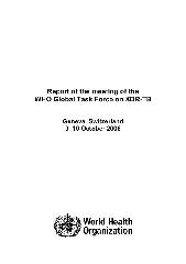Report of the meeting of the WHO Global Task Force on XDR-TB : Geneva, Switzerland, 9-10 October 2006