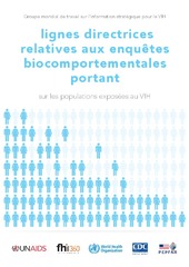 Lignes directrices relatives aux enquêtes biocomportementales portant sur les populations exposées au VIH
