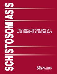 Schistosomiasis: progress report 2001–2011, strategic plan 2012–2020