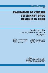 Evaluation of certain veterinary drug residues in food: seventieth report of the Joint FAO/WHO Expert Committee on Food Additives