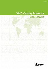 WHO country presence 2010 report