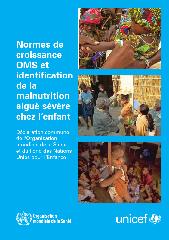 Normes de croissance OMS et identiﬁcation de la malnutrition aiguë sévère chez l’enfant