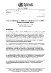 EUR/RC69/TD/4 Copenhagen, 16–19 September 2019: technical briefing on children’s and adolescents’ health in the WHO European Region