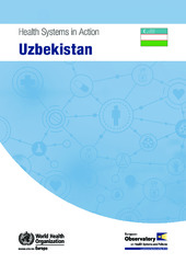 Health systems in action: Uzbekistan﻿