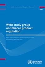 WHO study group on tobacco product regulation: report on the scientific basis of tobacco product regulation: tenth report of a WHO study group