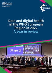 Data and digital health in the WHO European Region in 2022: a year in review
