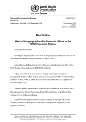 EUR/RC69/R7 Copenhagen, 16–19 September 2019: resolution: work of the geographically dispersed offices in the WHO European Region
