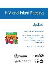 HIV and infant feeding: update based on the technical consultation