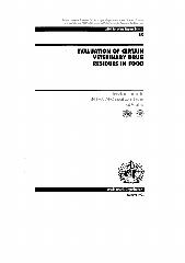 Evaluation of certain veterinary drug residues in food : forty-third report of the Joint FAO/WHO Expert Committee on Food Additives