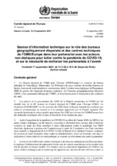 EUR/RC71/TB/3 session virtuelle, 13-15 septembre 2021 : séance d’information technique sur le rôle des bureaux géographiquement dispersés et des centres techniques de l’OMS/Europe