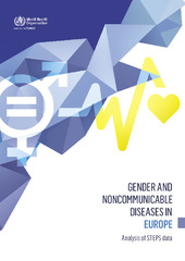 Gender and noncommunicable diseases in Europe: analysis of STEPS data