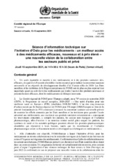 EUR/RC71/TB/1 session virtuelle, 13-15 septembre 2021 : Séance d’information technique sur l’Initiative d’Oslo pour les médicaments: un meilleur accès à des médicaments efficaces, nouveaux et à prix élevé