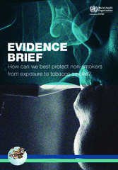 Evidence brief: how can we best protect non-smokers from exposure to tobacco smoke?