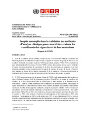 FCTC/COP/7/INF.DOC/1 Progrès accomplis dans la validation des méthodes d’analyse chimique pour caractériser et doser les constituants des cigarettes et de leurs émissions