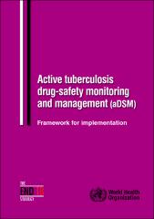 Active tuberculosis drug-safety monitoring and management (‎aDSM)‎: framework for implementation