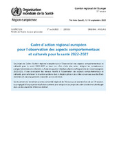 Cadre d’action régional européen pour l’observation des aspects comportementaux et culturels pour la santé 2022-2027 (RC72)