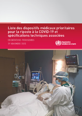 Liste des dispositifs médicaux prioritaires pour la riposte à la COVID-19 et spécifications techniques associées