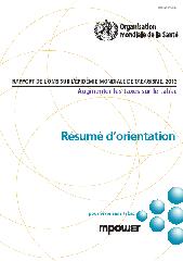 Rapport de l'OMS sur l'épidémie mondiale de tabagisme, 2015 : augmenter les taxes sur le tabac : résumé d'orientation