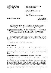 FCTC/COP/3/13 Report of WHO’s Tobacco Free Initiative on its activities undertaken specifically on the implementation of the WHO Framework Convention on Tobacco Control (decision FCTC/COP2(10))