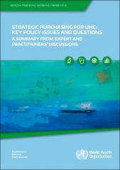 Strategic purchasing for universal health coverage: key policy issues and questions
