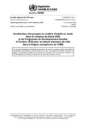 EUR/RC69/11 Rev.1 accélération des progrès en matière d’équité en santé dans le contexte de Santé 2020 et du Programme de développement durable à l’horizon 2030 pour ne laisser personne de côté dans la Région européenne de l’OMS