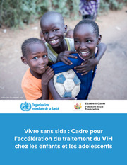 Cadre pour l’accélération du traitement du VIH chez les enfants et les adolescents