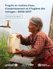 Progrès en matière d'eau, d'assainissement et d'hygiène des ménages 2000-2017