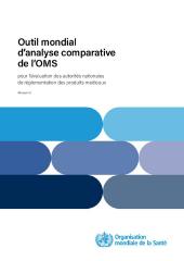 Outil mondial d’analyse comparative de l’OMS pour l’évaluation des autorités nationales de réglementation des produits médicaux - Révision VI