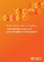 Health worker roles in providing safe abortion care and post-abortion contraception