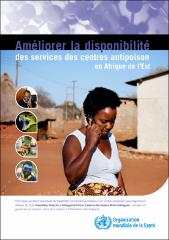 Améliorer la disponibilité des services des centres antipoison en Afrique de l'Est