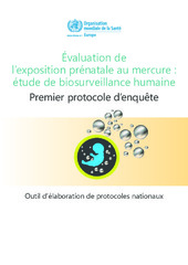 Évaluation de l’exposition prénatale au mercure : étude de biosurveillance humaine