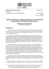 EUR/RC69/TD/3 Copenhagen, 16–19 September 2019: technical briefing on regional collaboration for health with parliaments in the WHO European Region