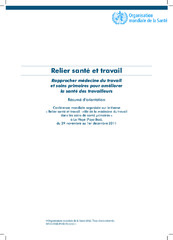 Relier santé et travail : rapprocher médecine du travail et soins primaires pour améliorer la santé des travailleurs