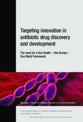Targeting innovation in antibiotic drug discovery and development: the need for a One Health–One Europe–One World Framework