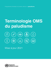 Terminologie OMS du paludisme, Mise à jour 2021