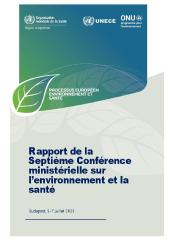Rapport de la Septième Conférence ministérielle sur l’environnement et la santé, Budapest, 5-7 juillet 2023