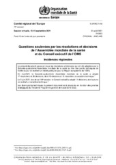 EUR/RC71/16 session virtuelle, 13-15 septembre 2021 : Questions soulevées par les résolutions et décisions de l’Assemblée mondiale de la santé et du Conseil exécutif de l’OMS : Incidences régionales