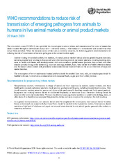 WHO recommendations to reduce risk of transmission of emerging pathogens from animals to humans in live animal markets or animal product markets