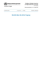Dreißigster Ständiger Ausschuss des Regionalkomitees für Europa, Dritte Tagung, Almaty (‎Kasachstan)‎, 14.–15. März 2023: Bericht über die dritte Tagung