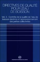 Directives de qualité pour l'eau de boisson, 1ère édition: Volume 2 - Critères d'hygiène et documentation à l'appui