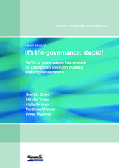It's the governance, stupid!: TAPIC: a governance framework to strengthen decision making and implementation