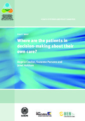Where are the patients in decision-making about their own care?