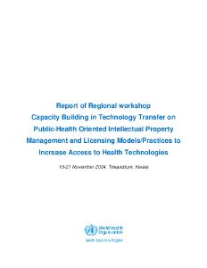 Regional workshop Capacity Building in Technology Transfer on Public-Health Oriented Intellectual Property Management and Licensing Models/Practices to Increase Access to Health Technologies