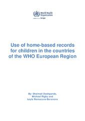 Use of home-based records for children in the countries of the WHO European Region