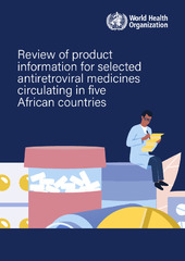 Review of product information for selected antiretroviral medicines circulating in five African countries