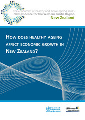 How does healthy ageing affect economic growth in New Zealand?