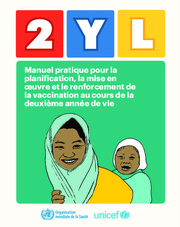 Manuel pratique pour la planification, la mise en œuvre et le renforcement de la vaccination au cours de la deuxième année de vie