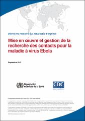 Mise en oeuvre et gestion de la recherche des contacts pour la maladie à virus Ebola