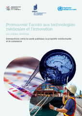 Promouvoir l’accès aux technologies médicales et l’innovation